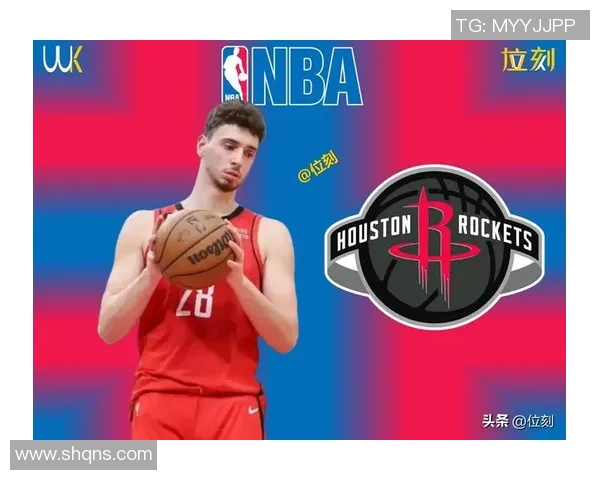 火箭首节迸发39分抢先猛龙 申京百分百命中率冷艳全场